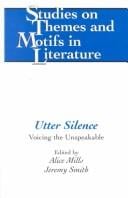 Utter silence: voicing the unspeakable