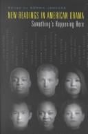 New Readings in American Drama: Something's Happening Here