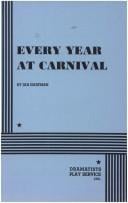 Every Year at the Carnival.