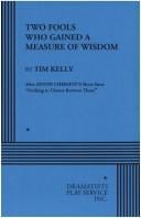 Two Fools Who Gained a Measure of Wisdom.