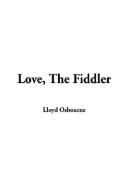 Love, the Fiddler