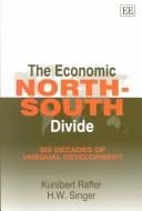 The Economic North-South Divide: Six Decades of Unequal Development