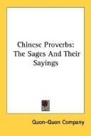 Chinese Proverbs: The Sages And Their Sayings