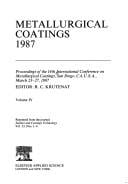 Metallurgical Coatings, 1987: Proceedings of the 14th International Conference on Metallurgical Coatings, San Diego, Ca, U.S.A., March 23-27, 1987