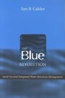 The Blue Revolution: Land Use and Integrated Water Resources Management