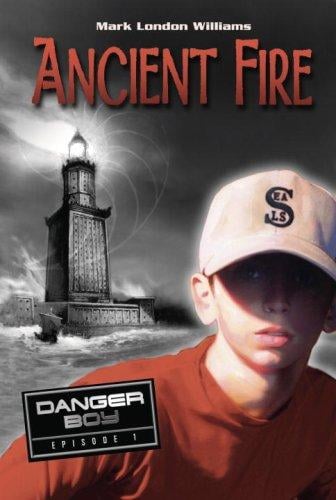 Ancient Fire: Danger Boy Episode 1 (Danger Boy)