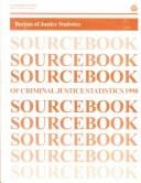 Sourcebook of Criminal Justice Statistics-1998: Bureau of Justice Statistics (Sourcebook of Criminal Justice Statistics)