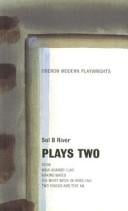 PLAYS TWO: 48-98/WALK AGAINST FEAR/MAKING WAVES/ THE WHITE WITCH OF ROSE HALL/TWO TRACKS AND TEXT ME.