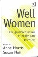 Well Women: The Gendered Nature of Health Care Provision
