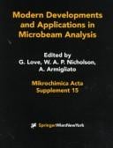 Modern Developments and Applications in Microbeam Analysis (Mikrochimica Acta Supplementum)