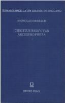 Christus redivivus (printed 1543). Archipropheta (printed 1548)