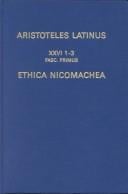 Ethica Nicomachea: Praefatio, Quam Conscripsit R. A. Gauthier (Aristoteles Latinus , No 1-3)