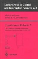 Experimental Robotics V: The Fifth International Symposium Barcelona, Catalonia, June 15-18, 1997 (Lecture Notes in Control and Information Sciences)