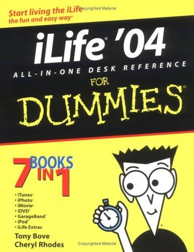 iLife '04 all-in-one desk reference for dummies