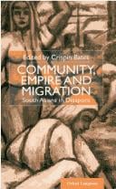 Community, Empire and Migration: South Asians in Diaspora