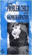 The Problem Child and Homoeopathy