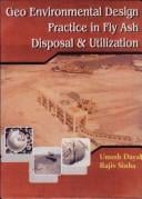 Geoenvironmental Design Practice in Flyash Disposal and Utilization