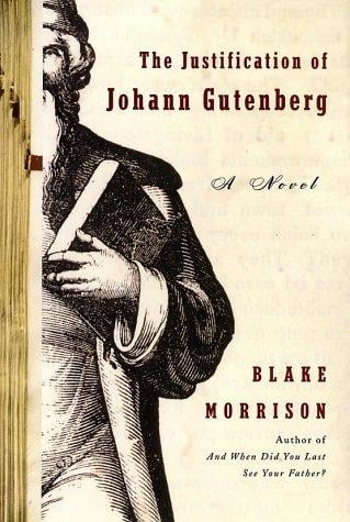 The Justification of Johann Gutenberg: A Novel