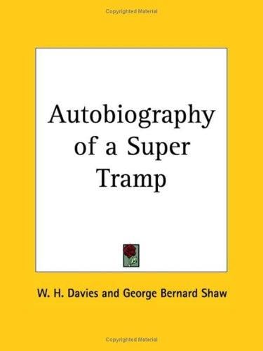 Autobiography of a Super Tramp