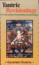 Tantric revisionings: new understandings of Tibetan Buddhism and Indian religion