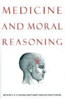 Medicine and moral reasoning