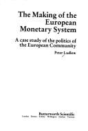 Making of the European Monetary System (European Studies)