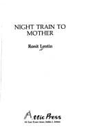 Night train to mother.