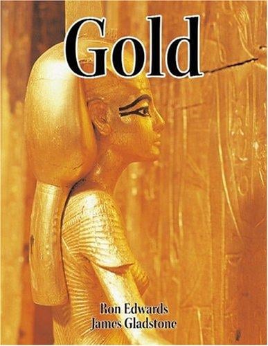 Gold (Rocks, Minerals, and Resources)