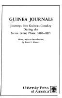 Guinea journals: journeys into Guinea-Conakry during the Sierra Leone phase, 1800-1821