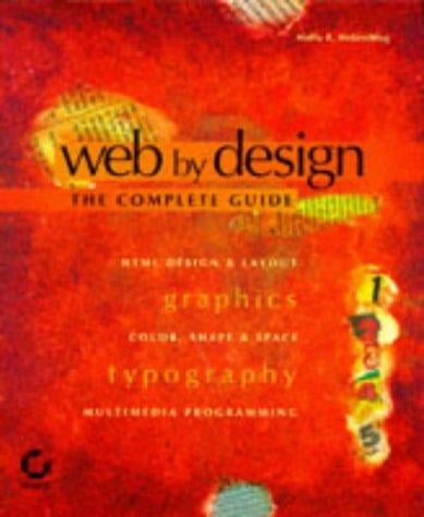 Web by Design: The Complete Guide