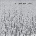 Richard Long: walking and marking.