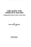 The quest for Sherlock Holmes: a biographical study of Arthur Conan Doyle