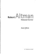 Robert Altman: Hollywood survivor : Daniel O'Brien.