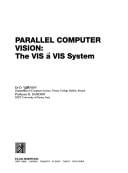 Parallel computer vision: the Vis à Vis system