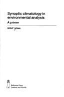 Synoptic Climatology in Enviromental Analysis: A Primer (World Cities Series)