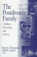 The postdivorce family: children, parenting, and society