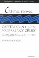 Capital flows, capital controls, and currency crises: Latin America in the 1990s