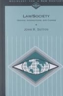 Law/Society: Origins, Interactions, and Change (Sociology for a New Century Series)