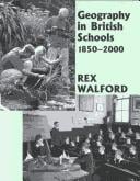 Geography in British schools, 1850-2000: making a world of difference