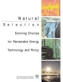 Natural Selection: Evolving Choices for Renewable Energy Technology and Policy