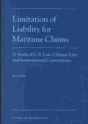Limitation of Liability for Maritime Claims:A Study of U. S. Law, Chinese Law, and International Conventions