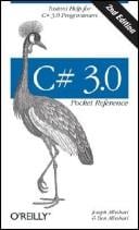 C# 3.0: Pocket Reference