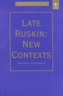 Late Ruskin: new contexts