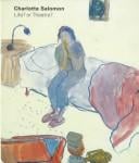Charlotte Salomon: life? or theatre?