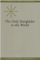 only Everglades in the world.