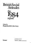 British Social Attitudes: The 1984 Report/1 Microfiche in Pocket (British Social Attitudes)