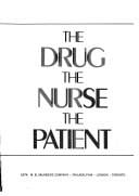 drug, the nurse, the patient