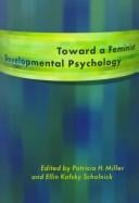 Toward a Feminist Developmental Psychology