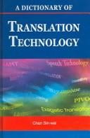 Dictionary of Translation and Translation Technology