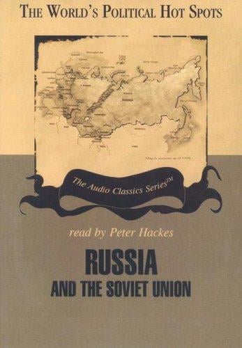 Russia and the Soviet Union